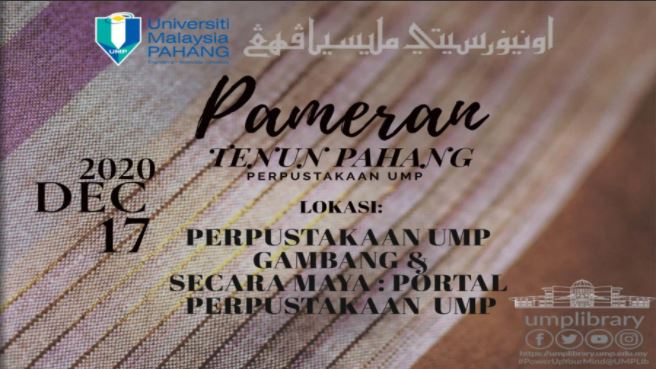 Pameran Tenun Pahang Perpustakaan UMP