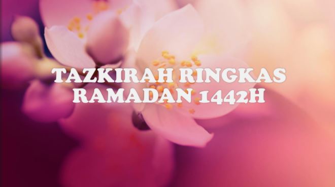 Pameran Kompilasi Tazkirah Ringkas Ramadhan 1442H