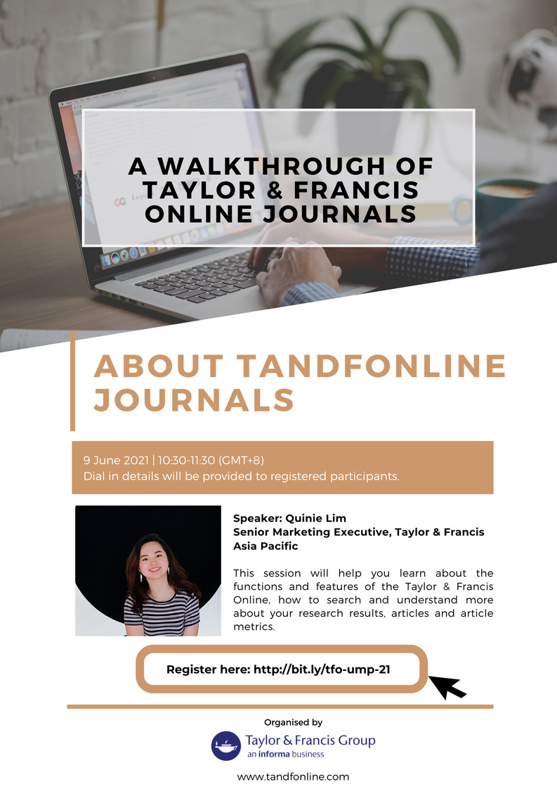 User Education Programme – A Walkthrough Of Taylor & Francis Online Journals (9 Jun 2021)