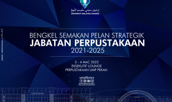 UMPLib - Bengkel Semakan Pelan Strategik Perpustakaan 2021-2022