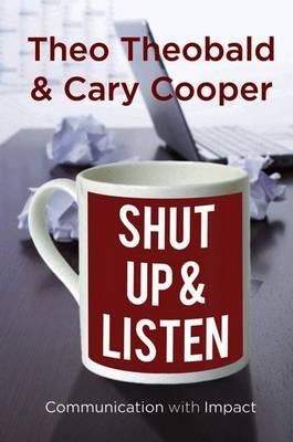 Shut up and listen: communication with impact 